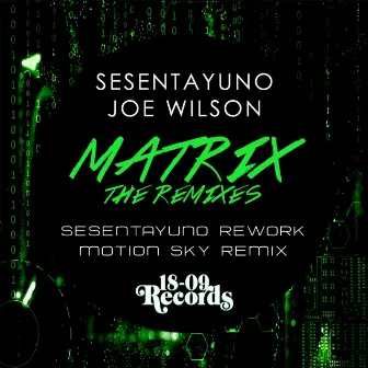 Matrix - The Remixes by Joe Wilson