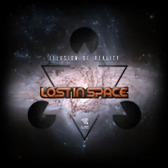 Illusion of Reality by Lost in Space