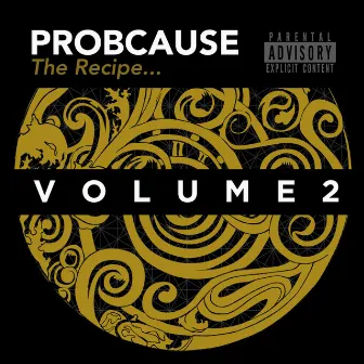 The Recipe Volume 2 by ProbCause