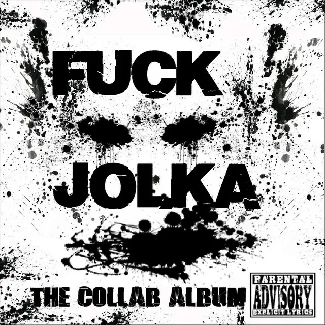 Fuck Jolka (The Colab Album)