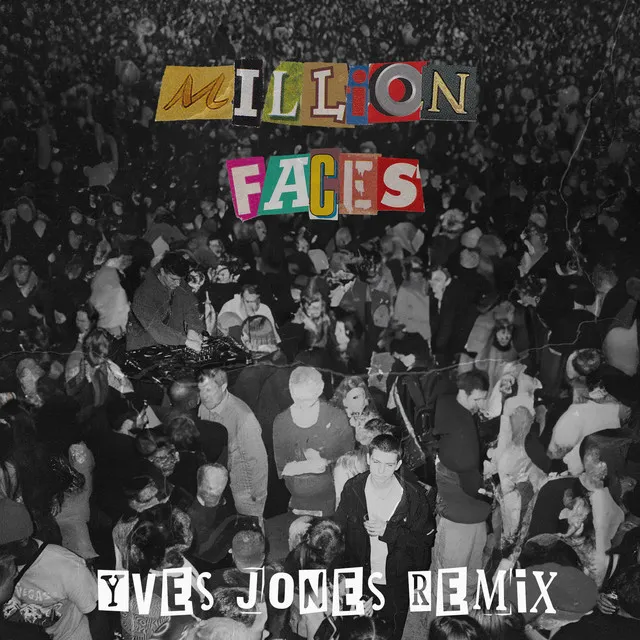 Million Faces (Yves Jones Remix)