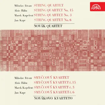 Ištván, Hába, Kopelent, Kapr: String Quartets by Dalibor Jedlicka