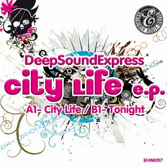 City Life E.P. by DeepSoundExpress