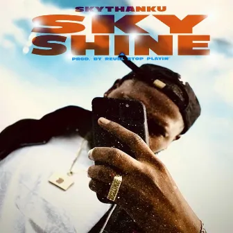 Sky Shine by Skythanku