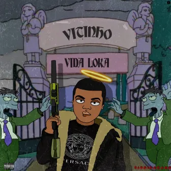 Vida Loka by Vitinho Bk