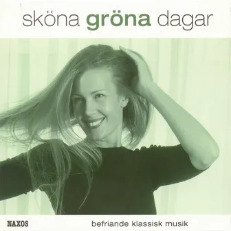 Skona Grona Dagar (Beautiful Green Days) by Niklas Willen