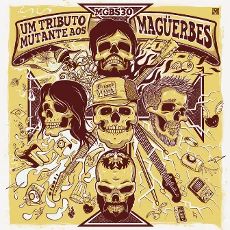 MGBS30 - UM TRIBUTO MUTANTE AOS MAGUERBES by Vários