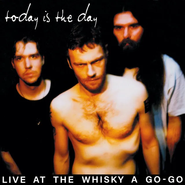 The Man Who Loves to Hurt Himself - Live at the Whisky a Go-Go