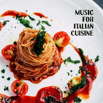 Music for Italian Cuisine - 15 Jazz Songs for Preparing Delicious Dishes, Cooking and Baking by Unknown Artist