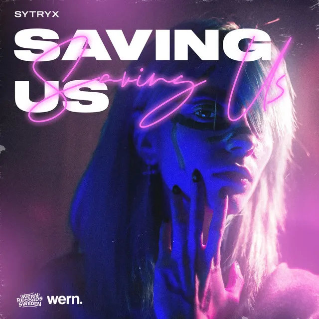 Saving Us Radio Edit