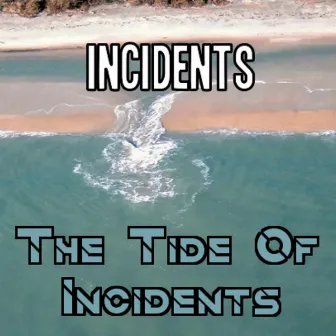 The Tide Of Incidents by Tee Thee OG from KMC