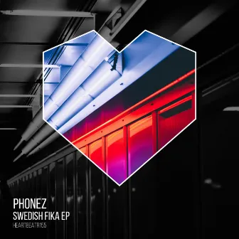 Swedish Fika EP by Phonez