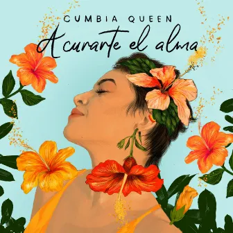 A Curarte el Alma by Cumbia Queen