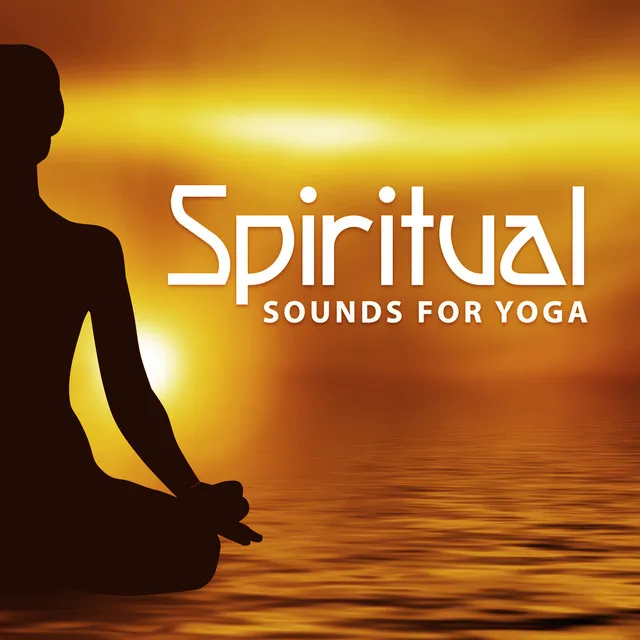 Spiritual Sounds for Yoga