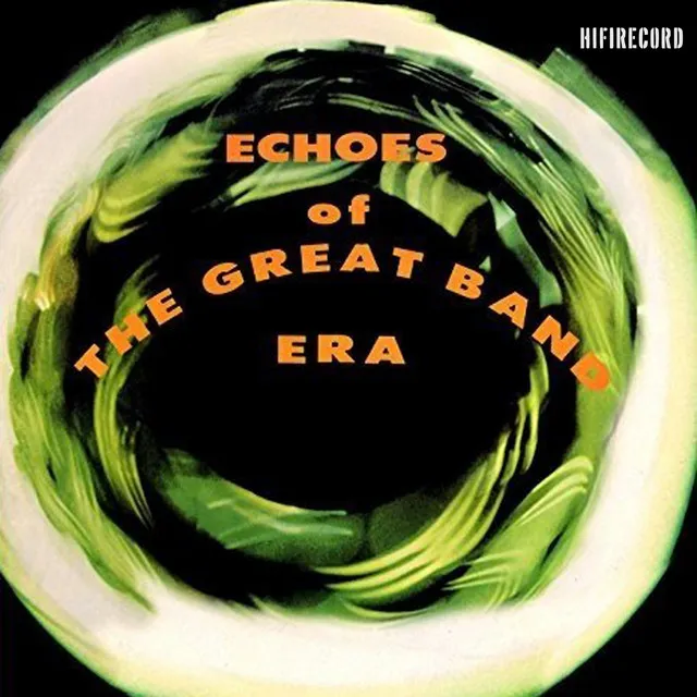 Echoes of the Great Band Era (Johnny Kitchen Presents the Tempo Orchestra)