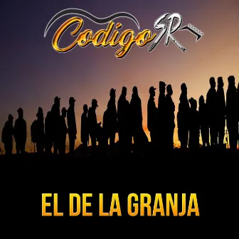 El De La Granja by Codigo SR