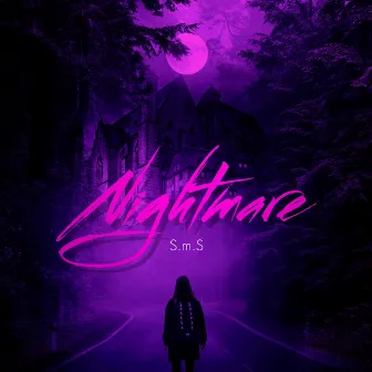 Nightmare by S.m.S