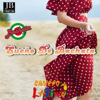 Sueño De Bachata by Unknown Artist