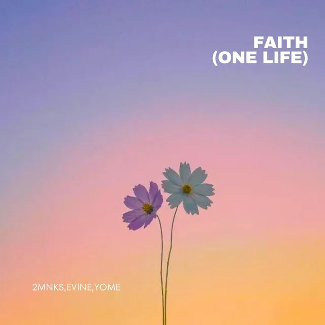 Faith (One Life)