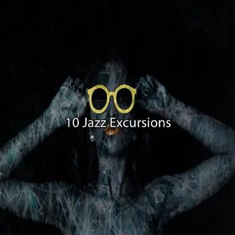 10 Jazz Excursions by Jazz