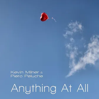 Anything at All by Kevin Milner