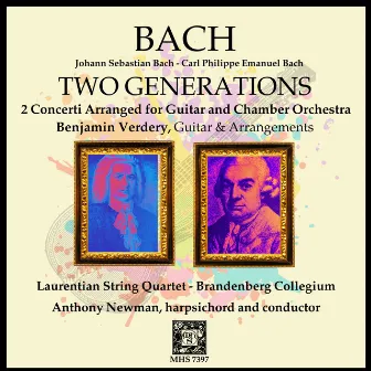 Bach: Two Generations - Concerti Arranged for Guitar and Chamber Orchestra by Benjamin Verdery