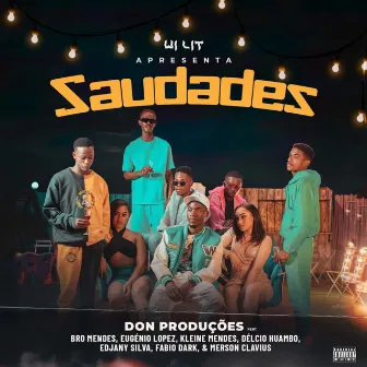 Saudades by Don Produções