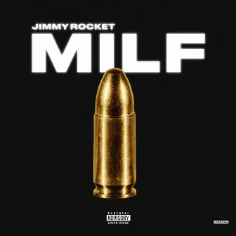 Milf by Jimmy Rocket