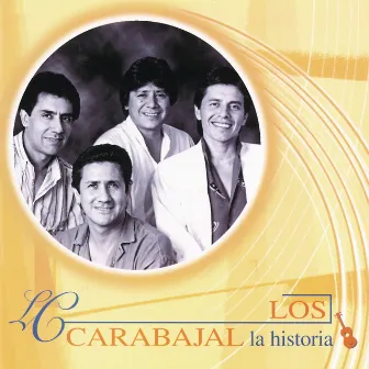 La Historia by Los Carabajal