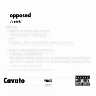 Opposed by Cavato