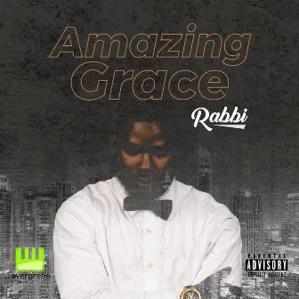 amazing grace by Rabbi