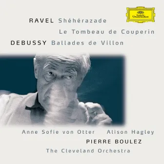 Ravel: Shéhérazade / Tombeau / Pavane; Debussy: Danses / Ballades de Villon by Alison Hagley