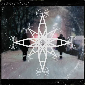 Faller som snö by Asimovs Maskin