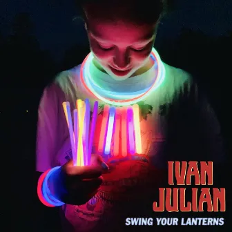 Swing Your Lanterns by Ivan Julian