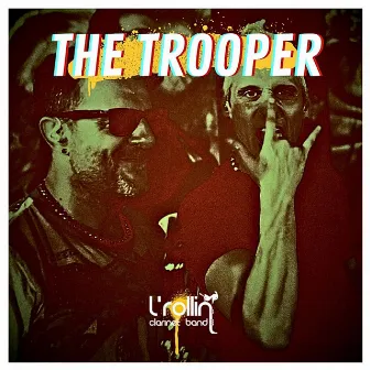 The Trooper by Lrollin Clarinet Band