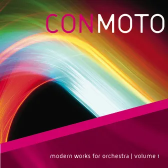 Con Moto: Modern Works for Orchestra, Vol. 1 by Roger Briggs