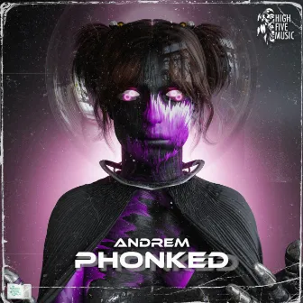 Phonked by AndreM