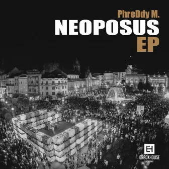 Neoposus EP by PhreDdy M.