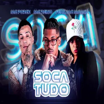 Soca Tudo by Mc Porck