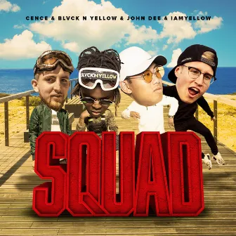 Squad by BLVCK N YELLOW