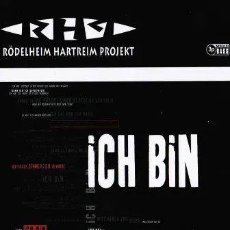 Ich bin by Rödelheim Hartreim Projekt