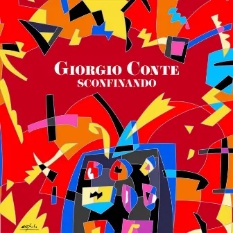 Sconfinando by Giorgio Conte