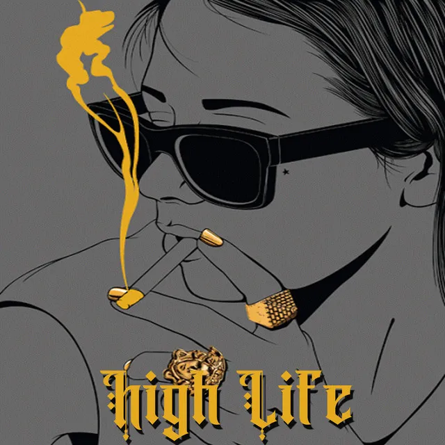 HIGH LIFE