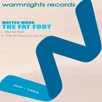 The Fat Foot by Mora Matteo