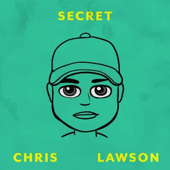 Secret by Chris Lawson