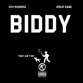 BIDDY by Kev Rodgers