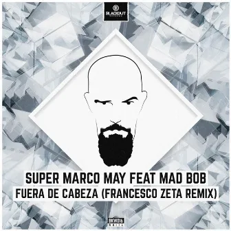 Fuera De Cabeza by Super Marco May