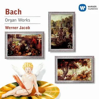 Bach: Organ Works by Werner Jacob