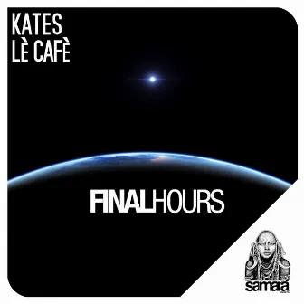 Final Hours by Unknown Artist