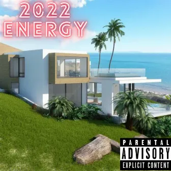 2022 Energy by Dre Streetz